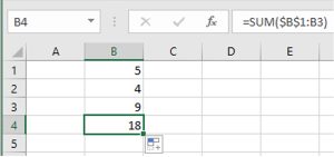 Image shows creating fixed cell locations in a formula by using the dollar sign before the column and row identifiers. The function in B4 shows fx=SUM($B$1:B3).